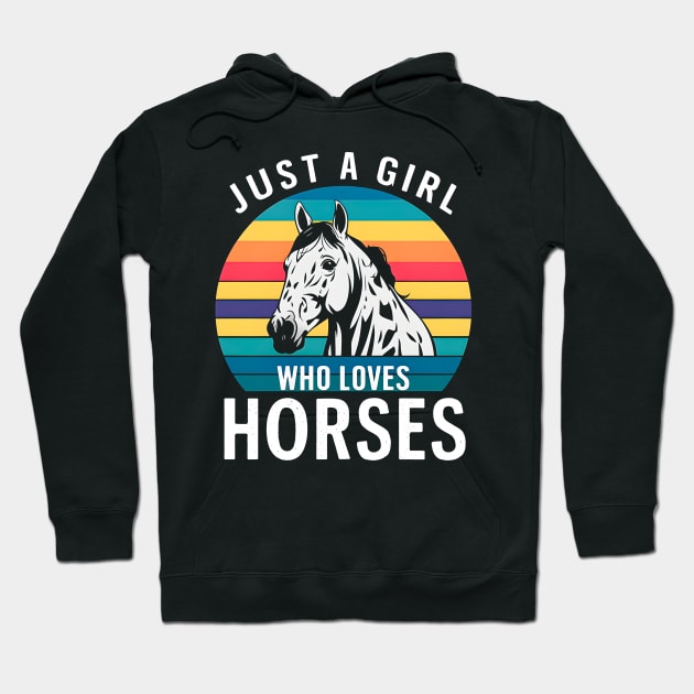 Just a girl who loves horses | horses lover Hoodie by T-shirt US